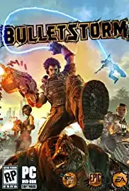Bulletstorm (2011)