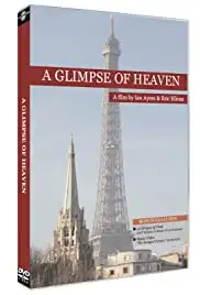A Glimpse of Heaven (2006)