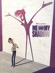 Me and My Shadow (2015)
