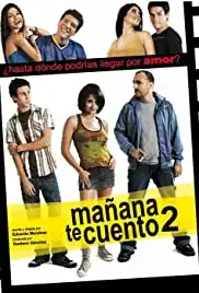 Mañana te Cuento 2 (2008)