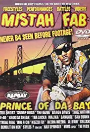 Mistah FAB: Prince of da Bay (2007)