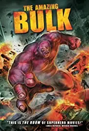 The Amazing Bulk (2012)