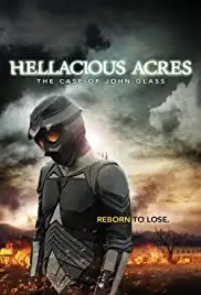 Hellacious Acres: The Case of John Glass (2011)