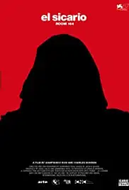 El Sicario, Room 164 (2010)