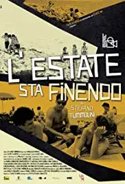 L'estate sta finendo (2013)