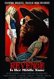 Revenge Is Her Middle Name (2011)