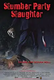 Slumber Party Slaughter (2012)