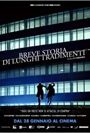 Breve storia di lunghi tradimenti (2012)