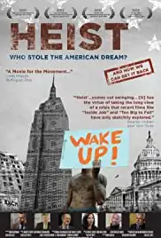 Heist: Who Stole the American Dream? (2011)