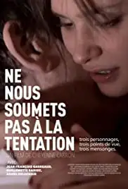 Ne nous soumets pas à la tentation (2011)