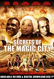 Secrets of the Magic City (2014)