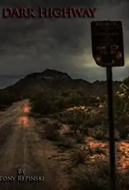Dark Highway (2012)