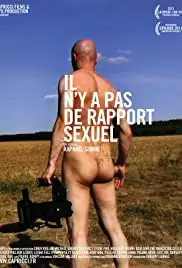Il n'y a pas de rapport sexuel (2011)