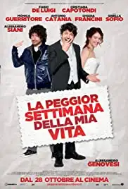 La peggior settimana della mia vita (2011)