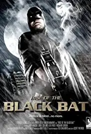 Rise of the Black Bat (2012)