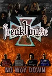 Freakhouse: No Way Down (2009)