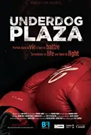 Underdog Plaza (2011)