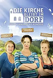Die Kirche bleibt im Dorf (2012)