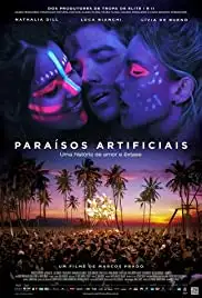 Paraísos Artificiais (2012)