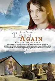 Then Again (2013)