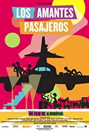 Los amantes pasajeros (2013)