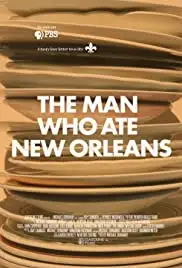 The Man Who Ate New Orleans (2012)