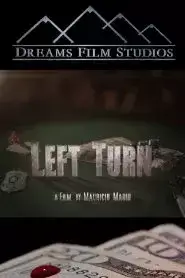 Left Turn (2015)