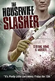 The Housewife Slasher (2012)