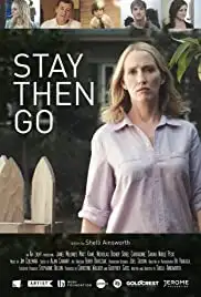 Stay Then Go (2014)