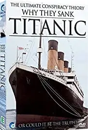 Why They Sank the Titanic (2012)