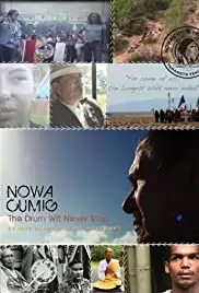Nowa Cumig: The Drum Will Never Stop (2011)