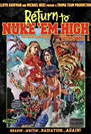 Return to Nuke 'Em High Volume 1 (2013)