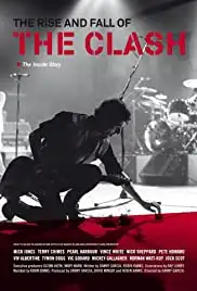 The Rise and Fall of The Clash (2012)