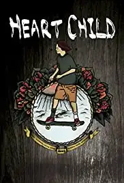 HeartChild (2013)