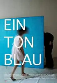 Ein Ton Blau (2011)