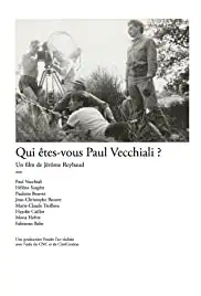 Qui êtes-vous Paul Vecchiali? (2012)