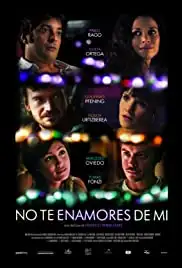 No te enamores de mí (2012)