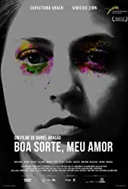 Boa Sorte, Meu Amor (2012)