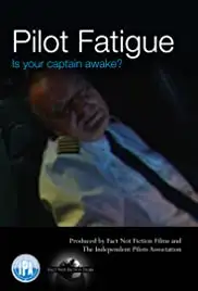 Pilot Fatigue (2012)