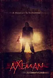 Axeman at Cutter's Creek (2013)