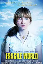 Fragile World (2014)
