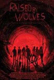 Raised by Wolves (2014)