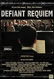 Defiant Requiem (2012)
