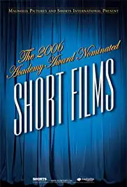 The 2006 Academy Award Nominated Short Films: Live Action (2007)