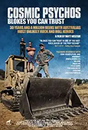 Cosmic Psychos: Blokes You Can Trust (2013)