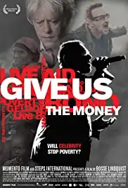 Give Us the Money (2012)