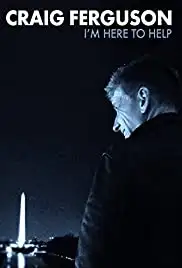 Craig Ferguson: I'm Here to Help (2013)