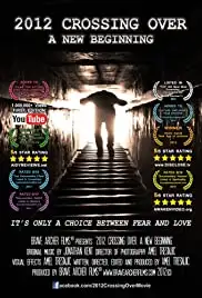 2012 Crossing Over: A New Beginning (2012)