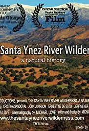 The Santa Ynez River Wilderness (2013)