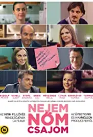 Nejem, nõm, csajom (2012)